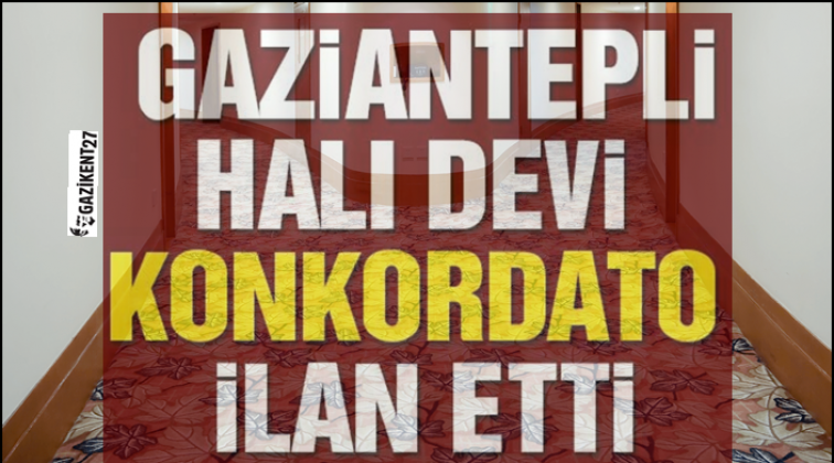 Gaziantepli &uuml;nl&uuml; halı firması konkordato ilan etti...