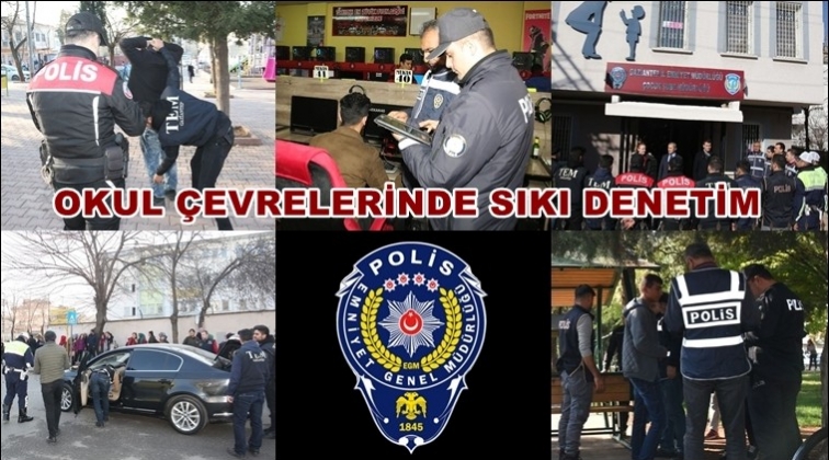 Gaziantep'te 12 okul etrafında sıkı denetim