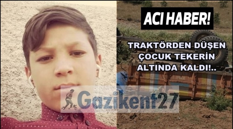 Gaziantep'te 12 yaşındaki çocuğun feci ölümü!