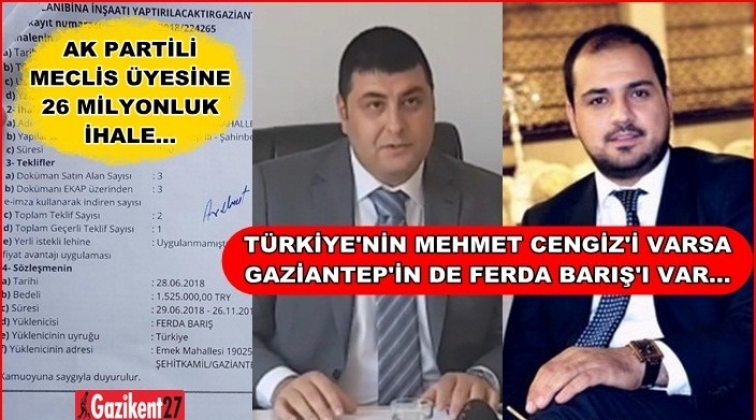 Gaziantep'te 26 milyonluk ihale kapan meclis &uuml;yesi...