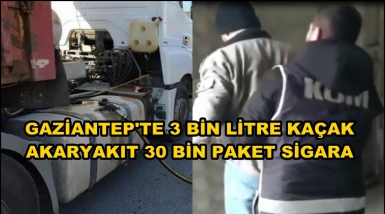 Gaziantep'te 3 bin litre ka&ccedil;ak akaryakıt ele ge&ccedil;irildi!