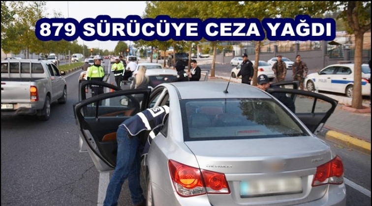 Gaziantep'te 879 s&uuml;r&uuml;c&uuml;ye ceza yağdı