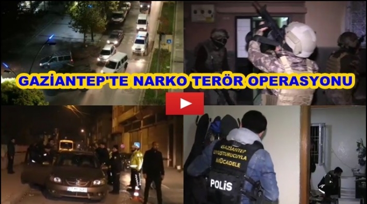 Gaziantep'te 960 polisle narko ter&ouml;r operasyonu