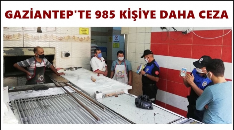 Gaziantep'te 985 kişiye Kovid-19 cezası