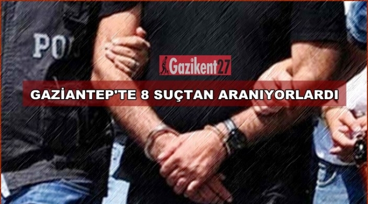 Gaziantep'te aranan 2 kişi operasyonla yakalandı