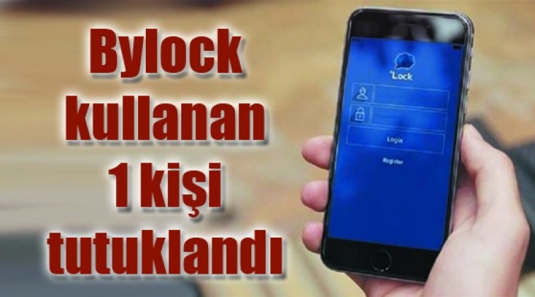 Gaziantep'te ByLock kullanan 1 kişi tutuklandı