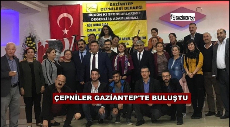 Gaziantep'te '&Ccedil;epni buluşması'