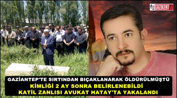 Gaziantep'te cesedi parçalanmış bulunmuştu, katili yakalandı