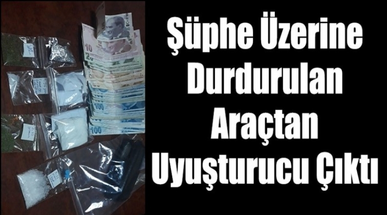 Gaziantep'te durdurulan ara&ccedil;tan uyuşturucu &ccedil;ıktı!