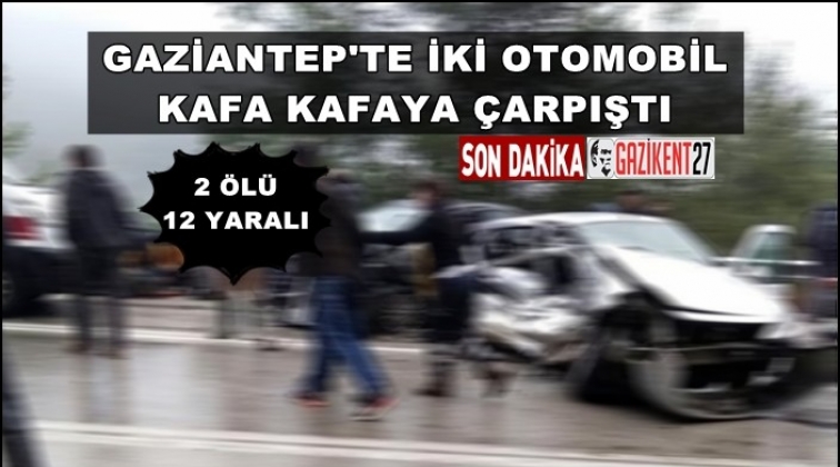 Gaziantep'te feci kaza: 3 &ouml;l&uuml; 12 yaralı