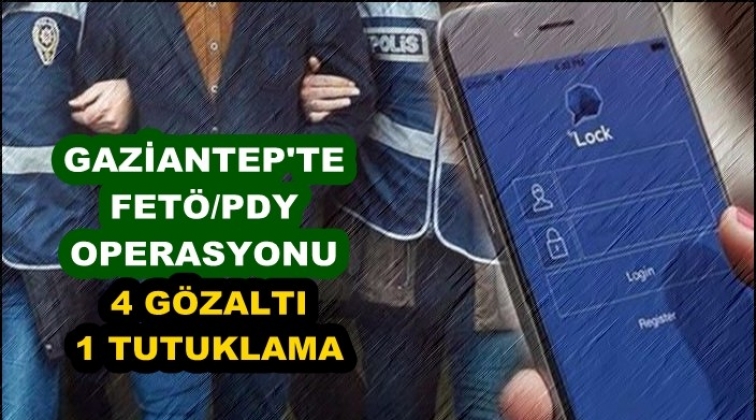Gaziantep'te Fet&ouml; operasyonu 1 tutuklama