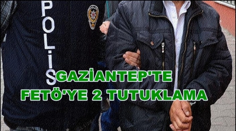 Gaziantep'te Fet&ouml; operasyonu: 2 tutuklama