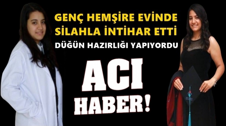 Gaziantep'te gen&ccedil; hemşire intihar etti!
