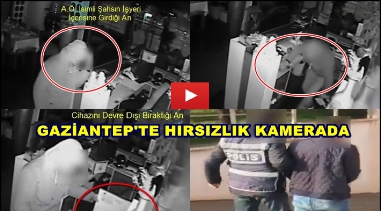 Gaziantep'te g&uuml;venlik kamerası hırsızlığı kaydetti