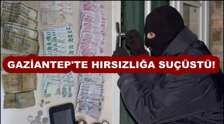 Gaziantep'te hırsızlık yapan 4 şahıs su&ccedil;&uuml;st&uuml; yakalandı