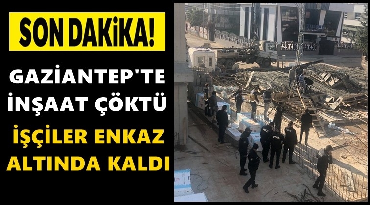 Gaziantep'te inşaat &ccedil;&ouml;kt&uuml;! Yaralılar var...