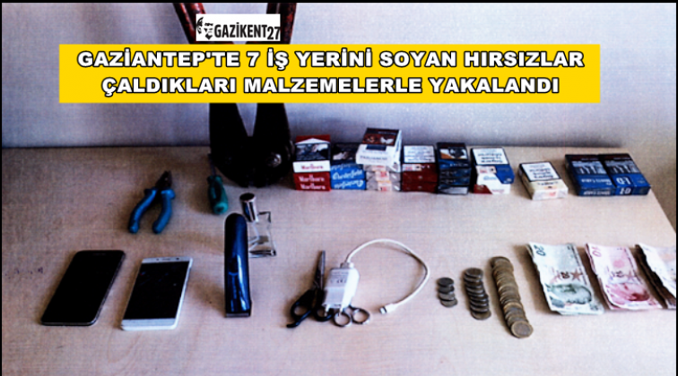 Gaziantep'te iş yerinden hırsızlığa 4 tutuklama