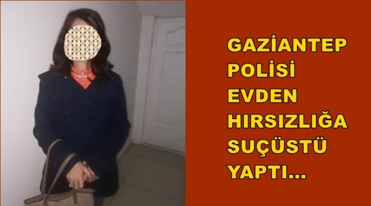 Gaziantep'te kadın hırsıza su&ccedil;&uuml;st&uuml;!
