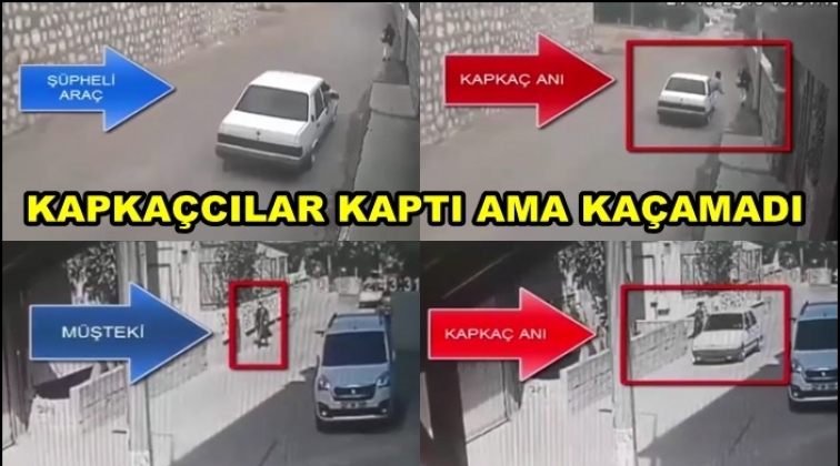 Gaziantep'te kapka&ccedil; anı kameraya takıldı