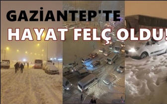 Gaziantep'te kar yağışı hayatı fel&ccedil; etti!