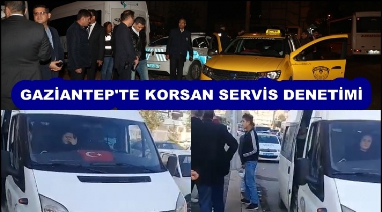 Gaziantep'te korsan servislere trafik denetimi
