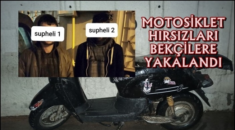 Gaziantep'te motosiklet hırsızları bek&ccedil;ilere yakalandı