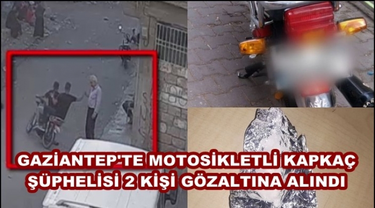 Gaziantep'te motosikletli kapka&ccedil; ş&uuml;phelisine g&ouml;zaltı