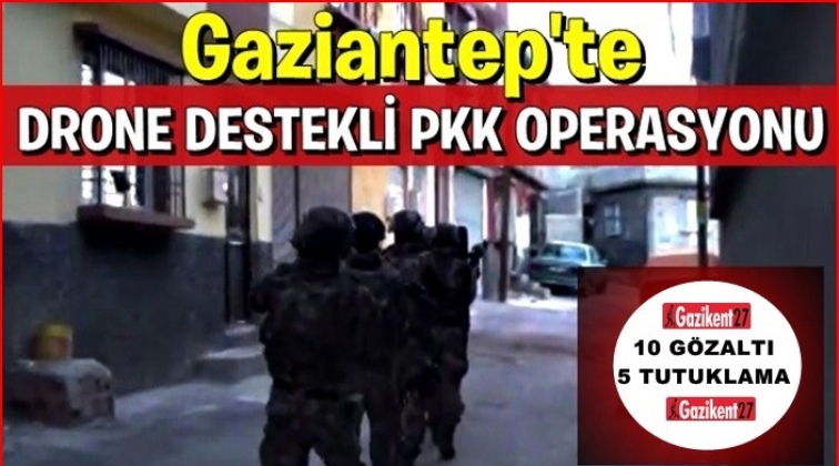 Gaziantep'te PKK Operasyonu: 5 tutuklama