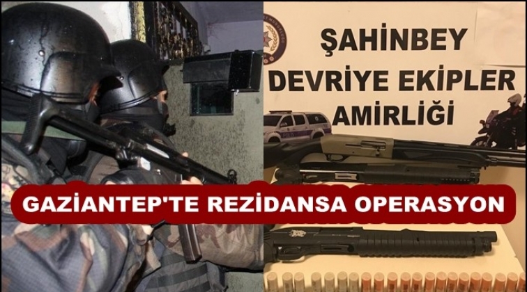 Gaziantep'te rezidansa silah operasyonu