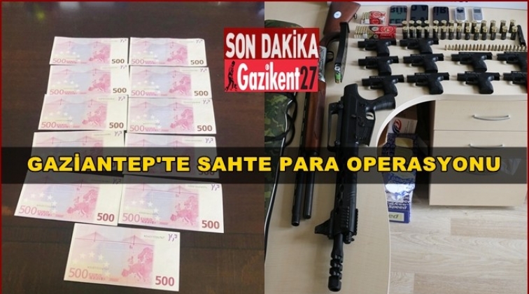 Gaziantep'te sahte para operasyonu: 6 gözaltı