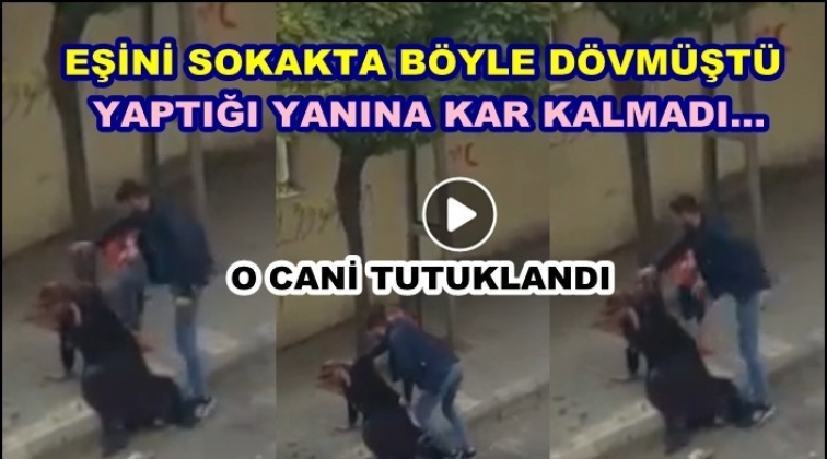 Gaziantep'te serbest kalan dayak&ccedil;ı koca tutuklandı