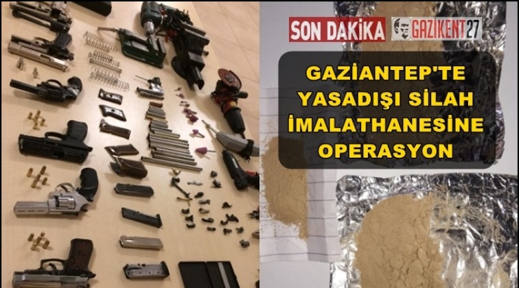 Gaziantep'te silah imalathanesine operasyon