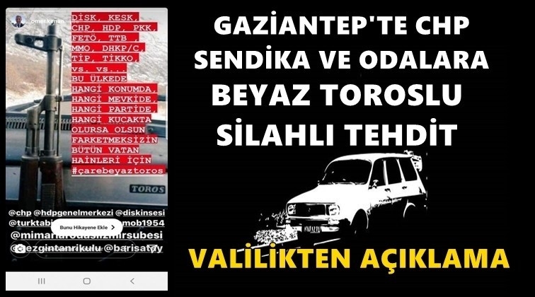 Gaziantep'te CHP'ye silahlı tehdite soruşturma!