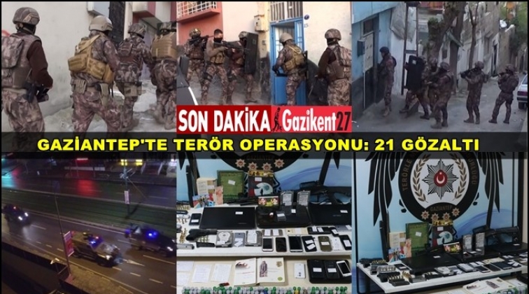 Gaziantep'te sosyal medyada terör operasyonu
