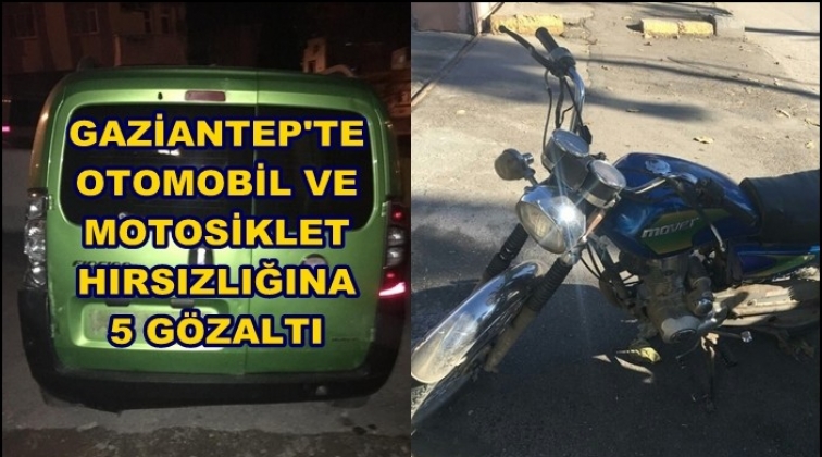 Gaziantep'te ticari ara&ccedil; ve motosiklet hırsızlığı