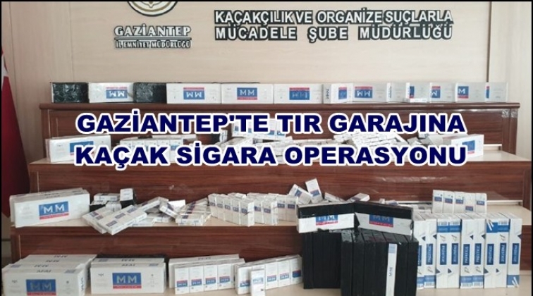 Gaziantep'te tır garajında kaçak sigara operasyonu