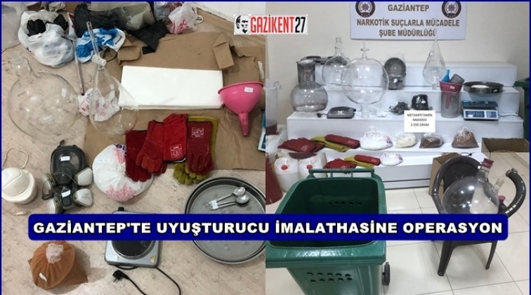 Gaziantep'te uyuşturucu imalathanesine operasyon