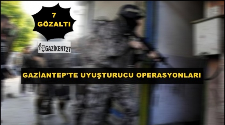 Gaziantep'te uyuşturucu satıcılarına operasyon