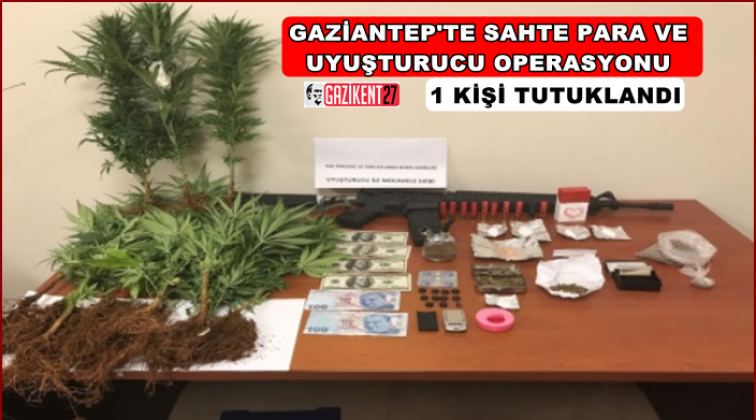 Gaziantep'te uyuşturucu ve sahte para operasyonu