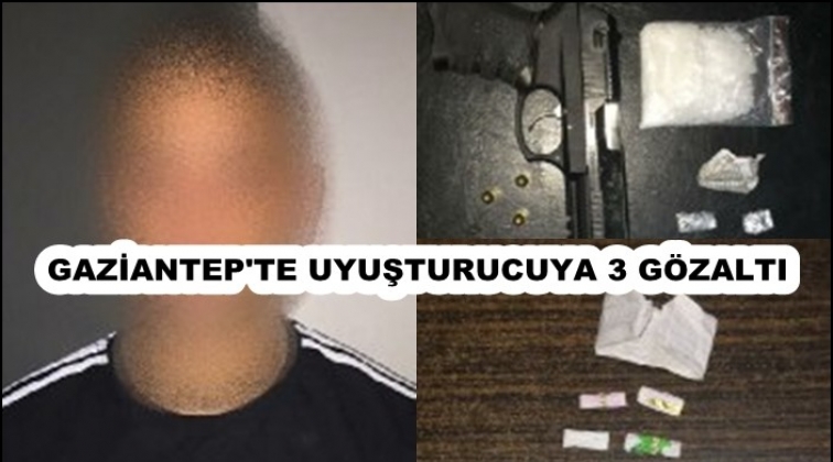 Gaziantep'te uyuşturucuya 3 g&ouml;zaltı