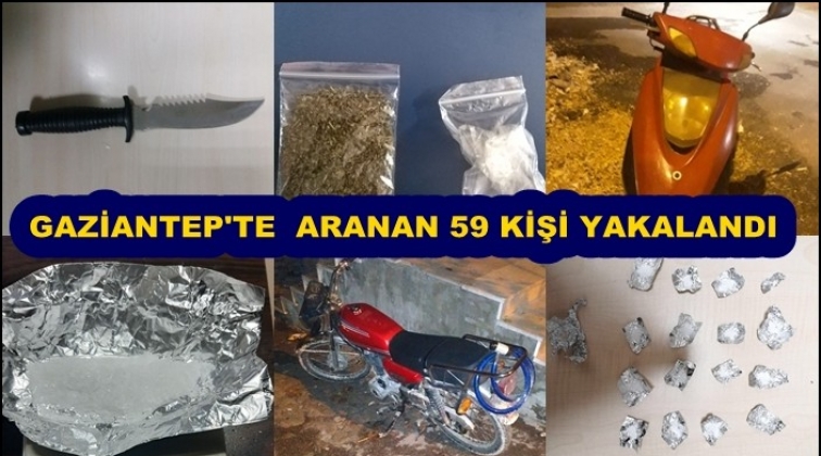 Gaziantep'te uyuşturucuya 47 hırsızlığa 20 g&ouml;zaltı