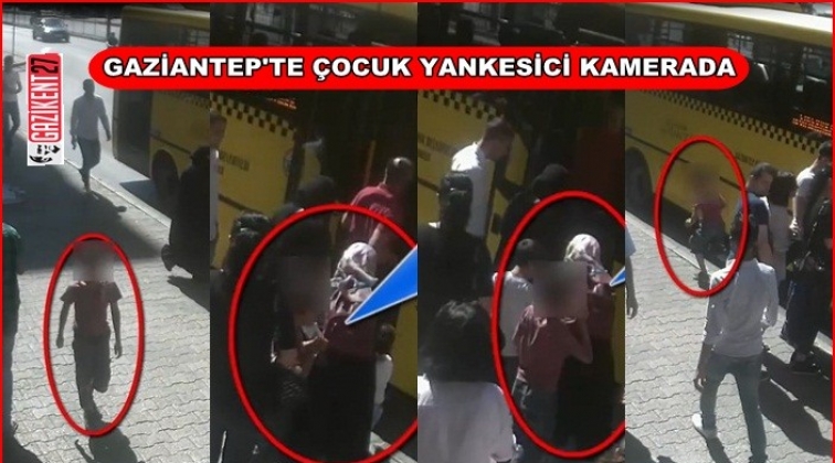 Gaziantep'te yankesicilik yapan çocuk kamerada