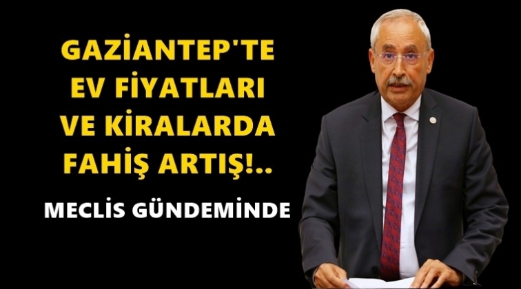 Gaziantep'teki kira artışları meclis g&uuml;ndeminde