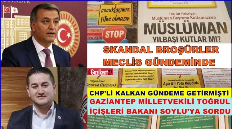 Gaziantep'teki skandal broş&uuml;rler meclis g&uuml;ndeminde