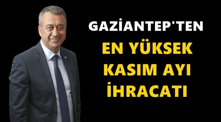 Gaziantep&rsquo;ten&nbsp;709 milyon 933 bin dolar İhracat