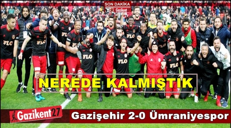 Gazişehir Gaziantep 2-0 Ümraniyespor