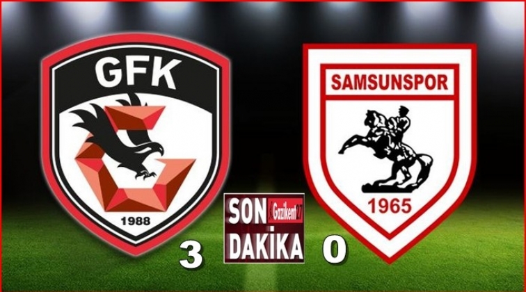 Gazişehir Gaziantep: 3 - Samsunspor: 0