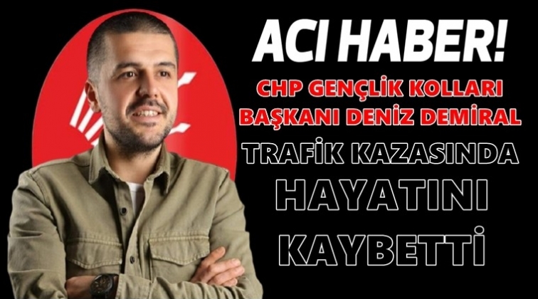 Genç başkanın ölümü CHP'yi yasa boğdu...
