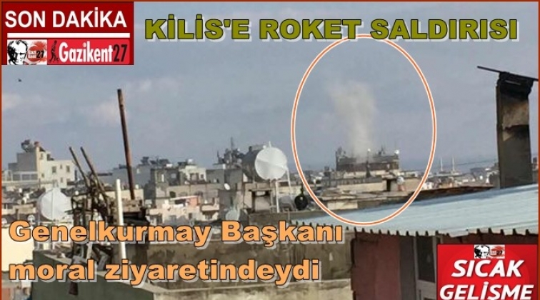 Kilis'te valilik yakınlarına roketli saldırı