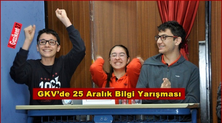 GKV’de 25 Aralık Bilgi Yarışması